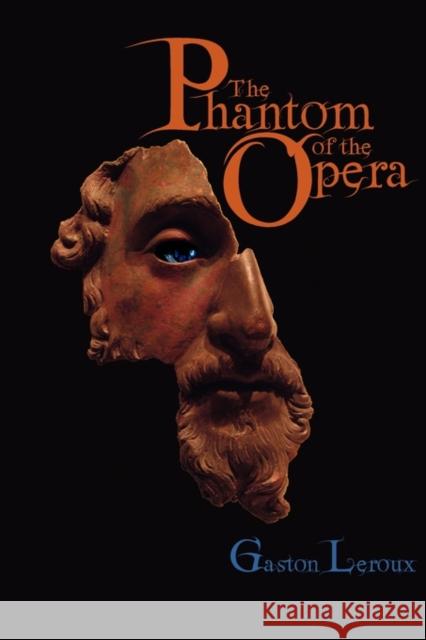 The Phantom of the Opera Gaston LeRoux 9781434102607 Editorium - książka