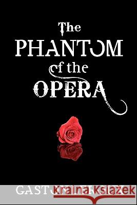The Phantom of the Opera Gaston LeRoux 9781936594320 Soho Books - książka