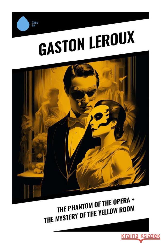 The Phantom of the Opera + The Mystery of the Yellow Room Leroux, Gaston 9788028333041 Sharp Ink - książka