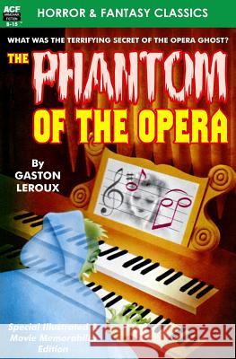 The Phantom of the Opera, Special Illustrated & Movie Memorabilia Edition Gaston LeRoux 9781612873060 Armchair Fiction & Music - książka