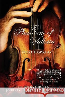 The Phantom of Valletta Vicki Hopkins 9780983295921 Holland Legacy Publishing - książka