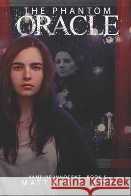 The Phantom Oracle Matthew S. Cox 9781949174915 Division Zero Press - książka
