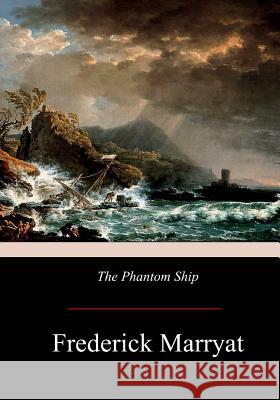 The Phantom Ship Frederick Marryat 9781976094750 Createspace Independent Publishing Platform - książka