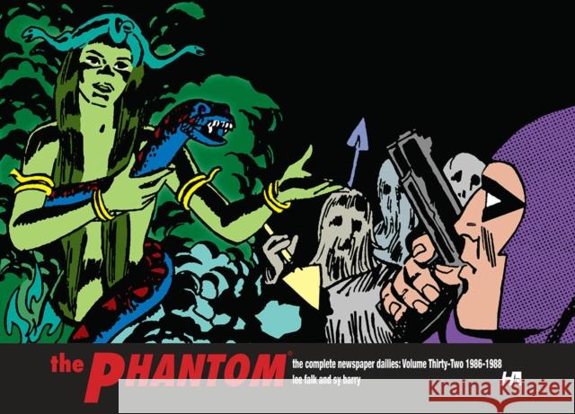 The Phantom the Complete Dailies Volume 32: 1986-1987 Lee Falk 9781613452912 Hermes Press - książka