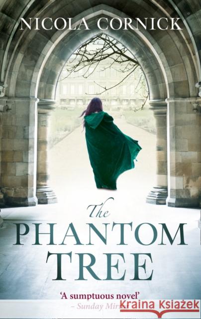 The Phantom Tree Cornick, Nicola 9781848455047 HarperCollins Publishers - książka