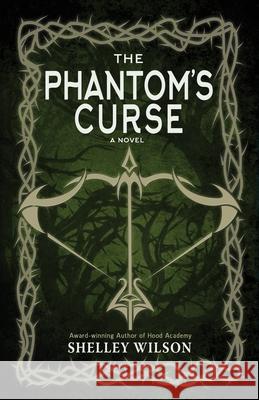 The Phantom's Curse Shelley Wilson 9781643970912 BHC Press - książka