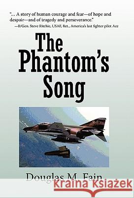 The Phantom's Song Douglas M. Fain 9781450273312 iUniverse.com - książka