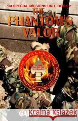 The Phantom's Valor Gary Beller 9781515394556 Createspace - książka