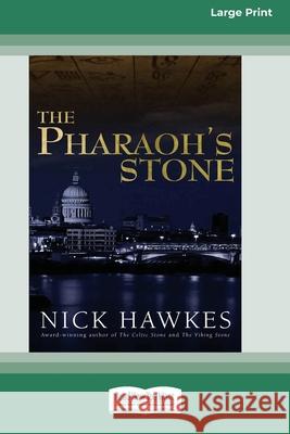 The Pharaoh's Stone (16pt Large Print Edition) Nick Hawkes 9780369354778 ReadHowYouWant - książka