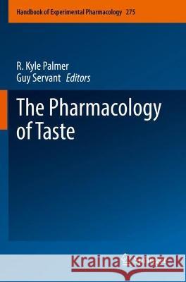 The Pharmacology of Taste   9783031064524 Springer International Publishing - książka