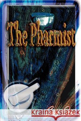 The Pharmist Gary Oien 9780595097289 Writers Club Press - książka