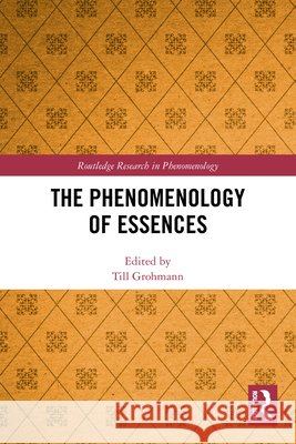 The Phenomenology of Essences Till Grohmann 9781032511245 Routledge - książka
