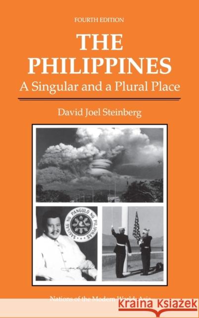 The Philippines: A Singular and a Plural Place, Fourth Edition Steinberg, David Joel 9780367096496 Taylor and Francis - książka