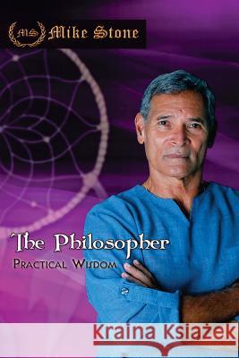 The Philosopher Mike Stone Dino Manigque 9781548393267 Createspace Independent Publishing Platform - książka