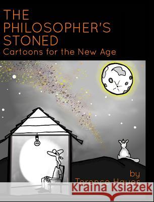 The Philosopher's Stoned: Cartoons For The New Age Terence Hayes 9781366439239 Blurb - książka