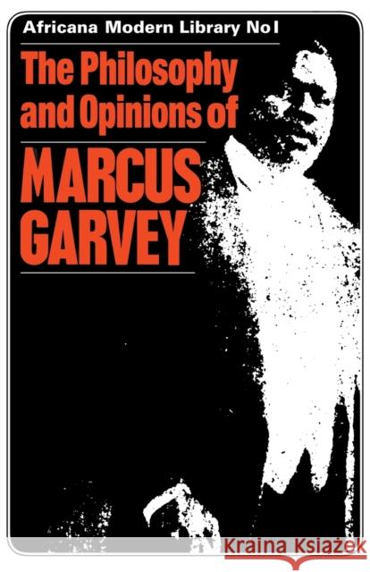 The Philosophy and Opinions of Marcus Garvey: Africa for the Africans Garvey, Amy Jacques 9780714621203 Taylor & Francis - książka