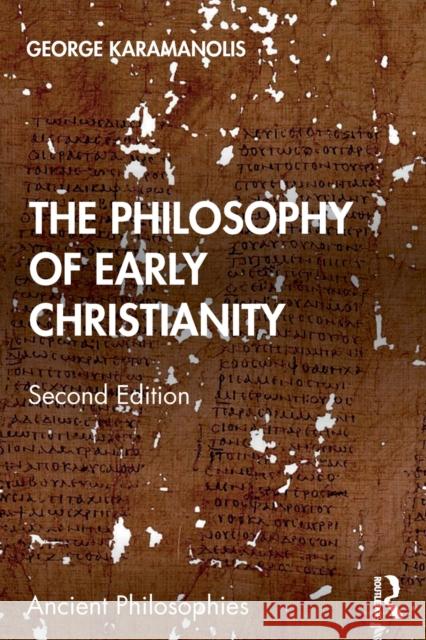 The Philosophy of Early Christianity George Karamanolis 9780367146306 Routledge - książka