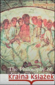 The Philosophy of Early Christianity George Karamanolis 9781844655687  - książka