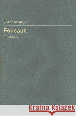 The Philosophy of Foucault Todd May 9780773531680 McGill-Queen's University Press - książka