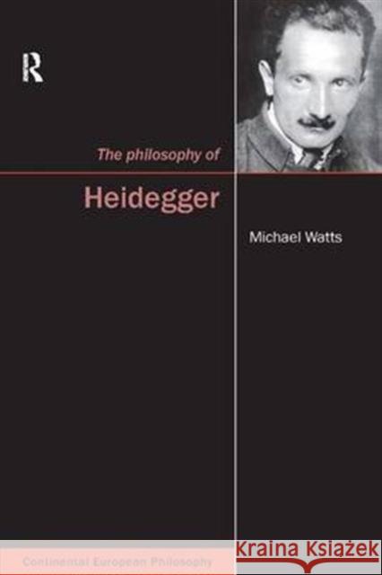 The Philosophy of Heidegger Michael Watts 9781844652631 Acumen Publishing Ltd - książka