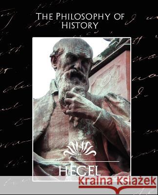 The Philosophy of History (New Edition) Hegel 9781594626395 Book Jungle - książka