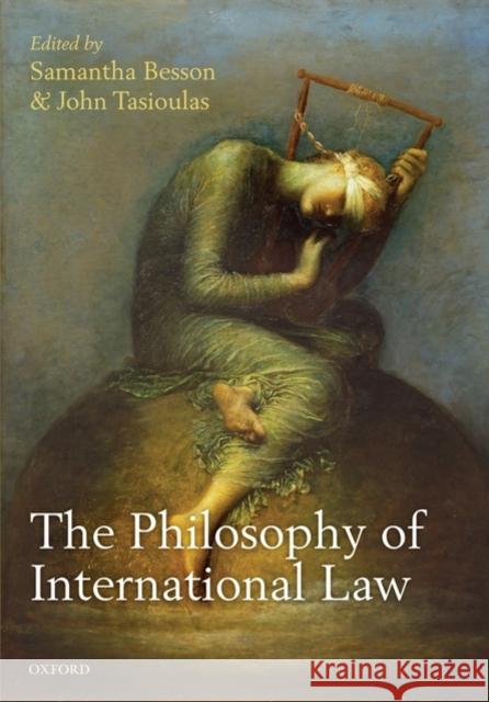 The Philosophy of International Law Samantha Besson 9780199208579  - książka