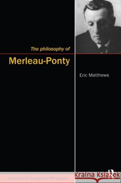 The Philosophy of Merleau-Ponty  9781902683515 Acumen Publishing Ltd - książka