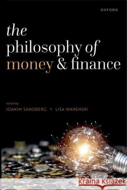 The Philosophy of Money and Finance  9780198978725 OUP OXFORD - książka
