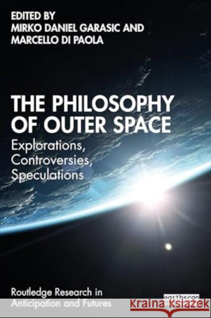 The Philosophy of Outer Space  9781032448893 Taylor & Francis Ltd - książka