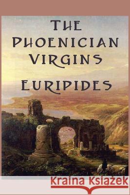 The Phoenician Virgins Euripides 9781627550048 SMK Books - książka