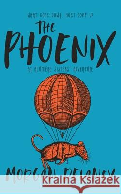 The Phoenix Morgan Delaney 9783985660209 Morgan Delaney - książka