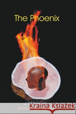 The Phoenix J Molyneux   9798223207269 John Molyneux - książka