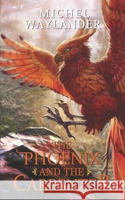 The Phoenix and the Carpenter VII Morte, Cheeky Thalia, Red Izak 9798712755301 Independently Published - książka