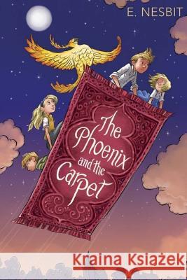 The Phoenix and the Carpet E. Nesbit Jv Editors 9781718879454 Createspace Independent Publishing Platform - książka