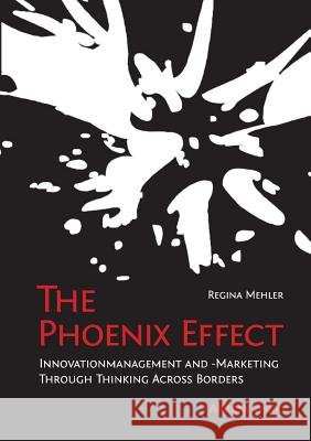 The Phoenix Effect Regina Mehler 9783869063140 Ciando - książka