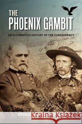 The Phoenix Gambit Douglas McDonough 9781466248069 Createspace - książka