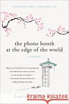 The Phone Booth at the Edge of the World Laura Ima 9781419754319 Overlook Press - książka