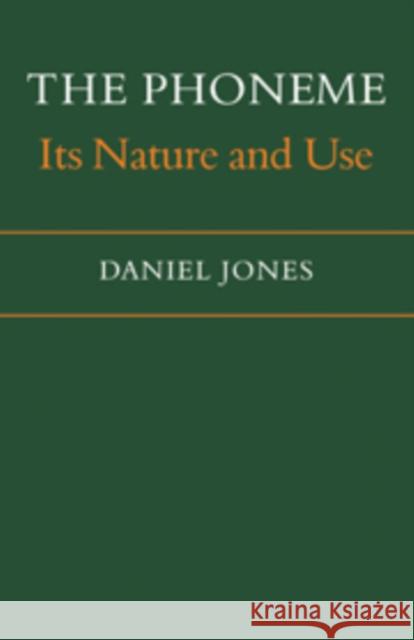 The Phoneme: Its Nature and Use Jones, Daniel 9780521108072 Cambridge University Press - książka