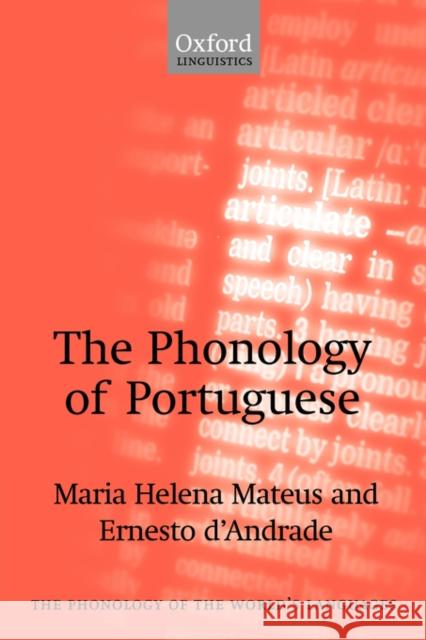 The Phonology of Portuguese Maria Helena Mira Mateus Ernesto D'Andrade 9780198235811 Oxford University Press, USA - książka