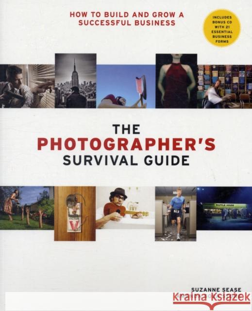 The Photographer's Survival Guide : How to Build and Grow a Successful Business Suzanne Sease Amanda Sos 9780817476779 Amphoto Books - książka