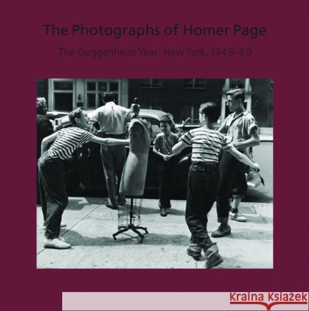 The Photographs of Homer Page: The Guggenheim Year: New York, 1949-50 Davis, Keith F. 9780300154436 Not Avail - książka