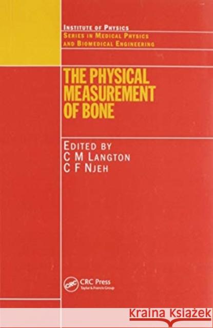 The Physical Measurement of Bone  9780367454432 Taylor and Francis - książka