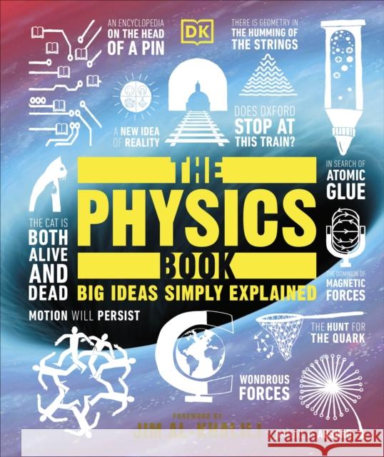 The Physics Book: Big Ideas Simply Explained DK 9780241412725 Dorling Kindersley Ltd - książka
