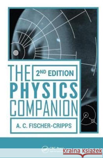 The Physics Companion Anthony C. Fischer-Cripps 9781138429598 CRC Press - książka