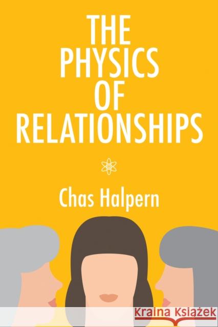 The Physics of Relationships: A Novel  9781771838498 Guernica Editions,Canada - książka