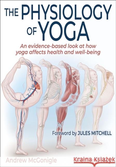 The Physiology of Yoga Andrew McGonigle Matthew Huy 9781492599838 Human Kinetics Publishers - książka
