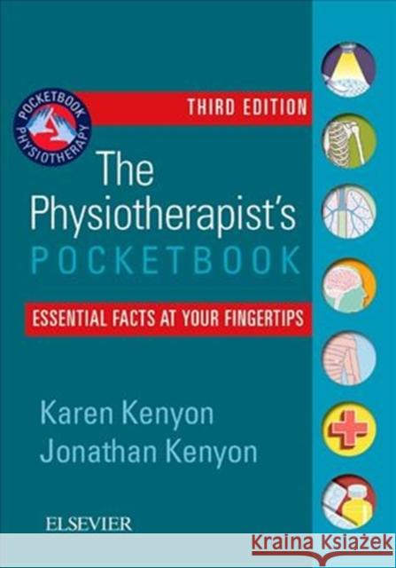 The Physiotherapist's Pocketbook: Essential Facts at Your Fingertips Jonathan (Advanced Physiotherapy Practitioner, Sussex Partnership NHS Foundation Trust, UK) Kenyon 9780702055065 Elsevier Health Sciences - książka
