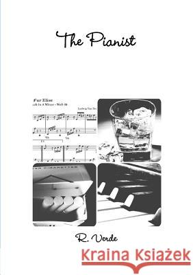The Pianist R Verde 9780244995980 Lulu.com - książka