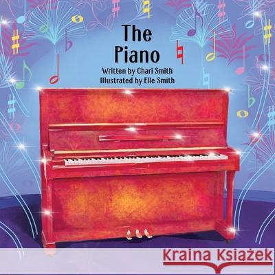 The Piano Chari Smith Elle Smith 9781685135157 Black Rose Writing - książka