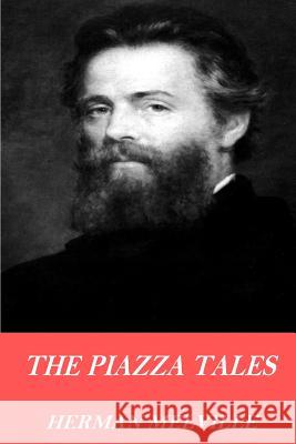The Piazza Tales Herman Melville 9781541101821 Createspace Independent Publishing Platform - książka